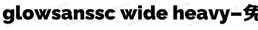 glowsanssc wide heavy字体转换